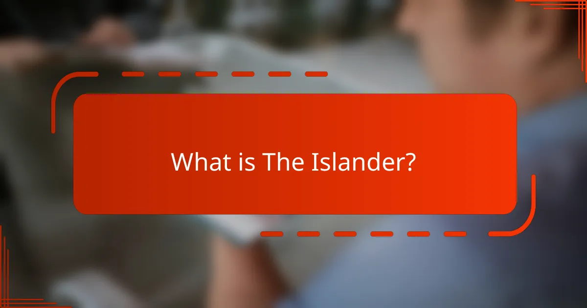 What is The Islander?