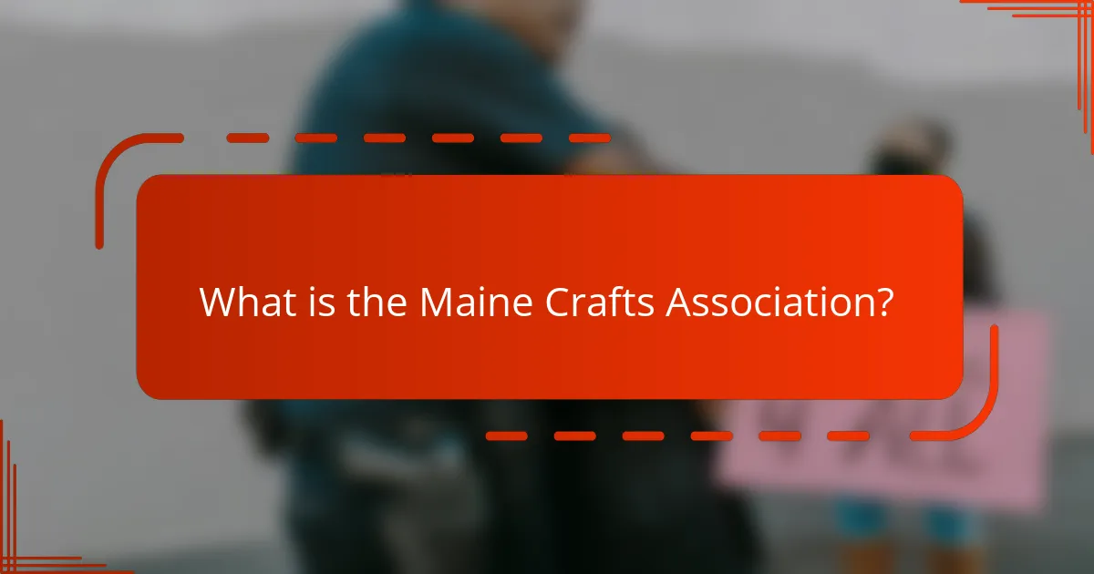What is the Maine Crafts Association?