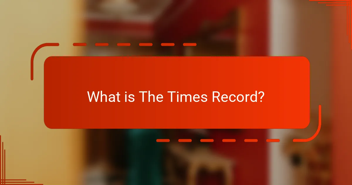 What is The Times Record?